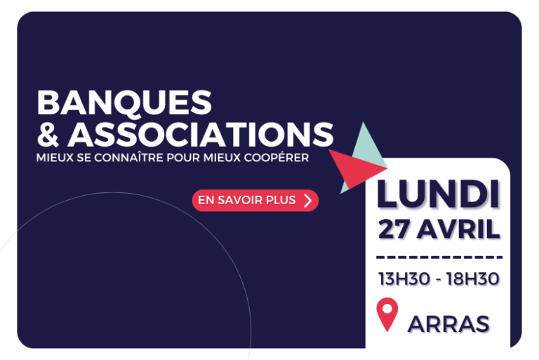 Évènement banques-associations : Mieux se connaître pour mieux coopérer - 27 avril 2026