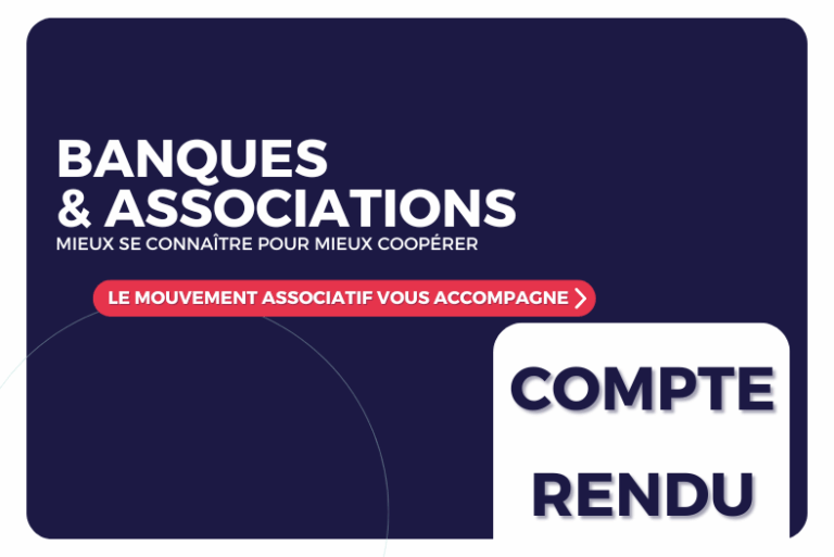 Banques et Associations : Mieux se connaître pour mieux coopérer