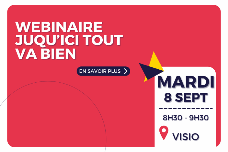Webinaire - jusqu'ici tout va bien...
